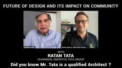 Jimmy Mistry in conversation with Ratan Tata discussing the future of design and its impact on communities for Della Townships