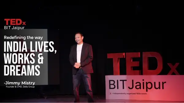 Della Townships - Jimmy Mistry speaking at TEDx BIT Jaipur on India Lives, Works and Dreams