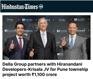 Della Group partners with Hiranandani Developers-Krisala JV for Pune township project worth ₹1,100 crore