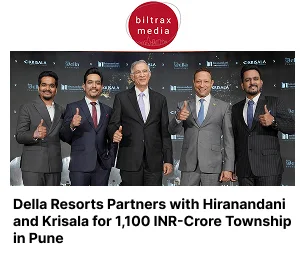 Della Resorts, Hiranandani Communities & Krisala Team-up for Rs 1,100 Cr Pune Township