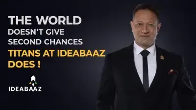 The world doesn’t give second chances. Ideabaaz Does!
