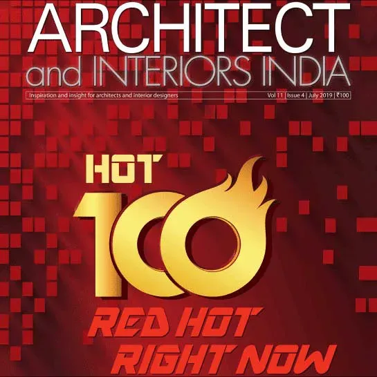 Jimmy Mistry press feature in ARCHITECT AND INTERIORS INDIA, July 2019