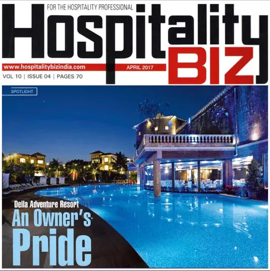 HOSPITALITY BIZ feature on Della Adventure Resort by Jimmy Mistry